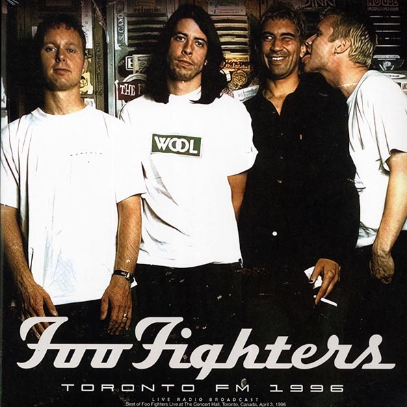 (image for) Foo Fighters - Live In FM Toronto 1996 LP (Bootleg)